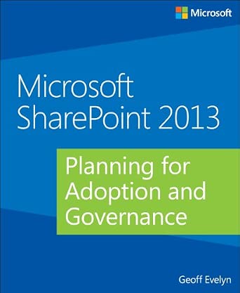 Planning for Adoption and Governance: Microsoft® SharePoint® 2013 book cover