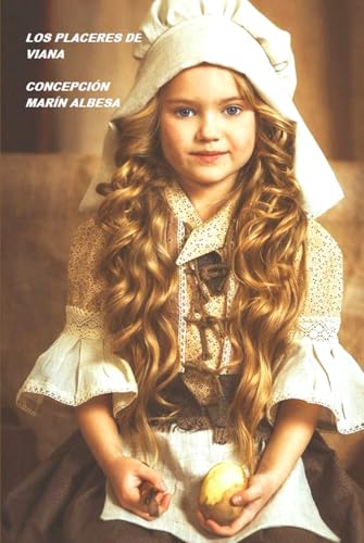 LOS PLACERES DE VIANA
