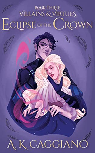 Cover of Eclipse of the Crown (Villains and Virtues Book 3)