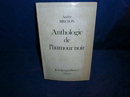 Anthologie Du L'Humour Noir. [French] B000ROCF52 Book Cover