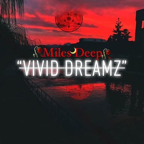 Amazon Music Unlimited Miles Deep 『Vivid Dreamz』
