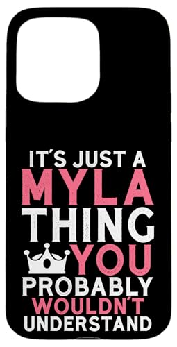 It's a Myla Thing You Profly Unwards�B �X�}�z�P�[�X iPhone 15 Pro Max �p
