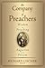 The Company of Preachers: Wisdom on Preaching, Augustine to the Present