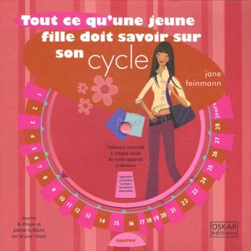 couverture de : Tout ce qu'une jeune fille doit savoir sur son cycle