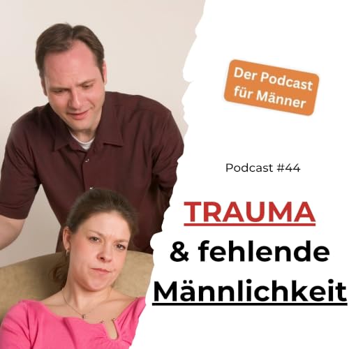 #44 - Die 2 Hauptgr&uuml;nde f&uuml;r Beziehungs-Probleme