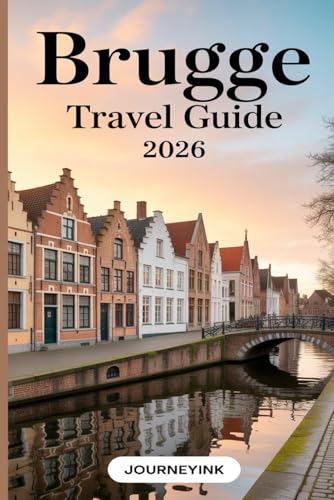 Brugge Travel Guide 2026: An Expert Traveler’s Guide to Brugge’s History, Heritage, and Authentic Experiences for 2026 Travelers