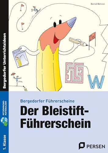 Preisvergleich Produktbild Der Bleistift-Führerschein (Vorschule und 1. Klasse)