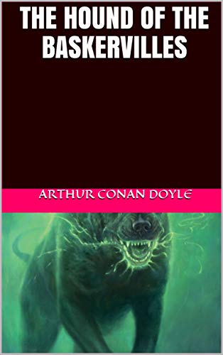The Hound of the Baskervilles (English Edition)