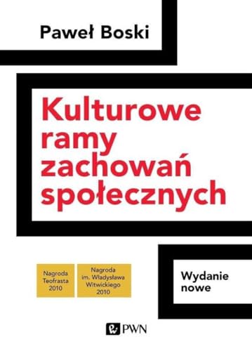 KULTUROWE RAMY ZACHOWAŃ SPOŁECZNYCH wyd. 2022: Wydanie nowe