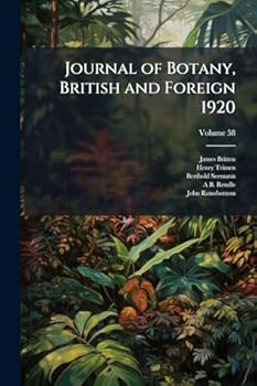 Journal of Botany, British and Foreign 1920