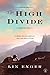 The High Divide: A Novel