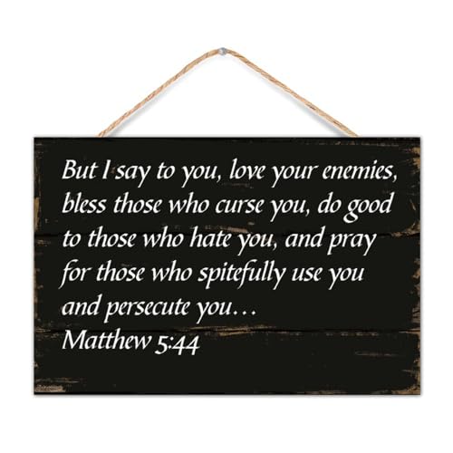 Placa inspiradora de madera con texto en inglés 'Matthew 5:44 But I Say to You, Love Your Enemies', decoración de pared para porche delantero, versículo bíblico, placa de madera, letrero vertical para