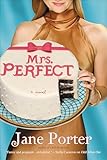 Mrs. Perfect: A Novel