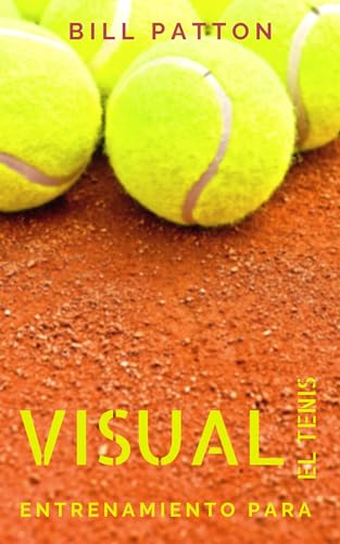 Entrenamiento Visual Para El Tenis