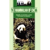 The Mammalian of China 7503820721 Book Cover