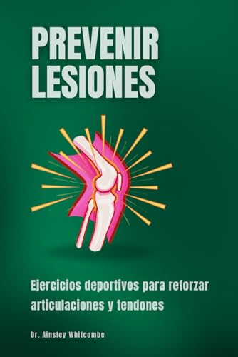 Prevenir lesiones: Ejercicios deportivos para reforzar articulaciones y tendones