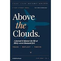 Above the Clouds: Short & Medium Haul Flight Attendant Journal & Planner