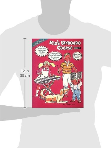 Kids Keyboard Course: Bk. 1: E-Z Play Today