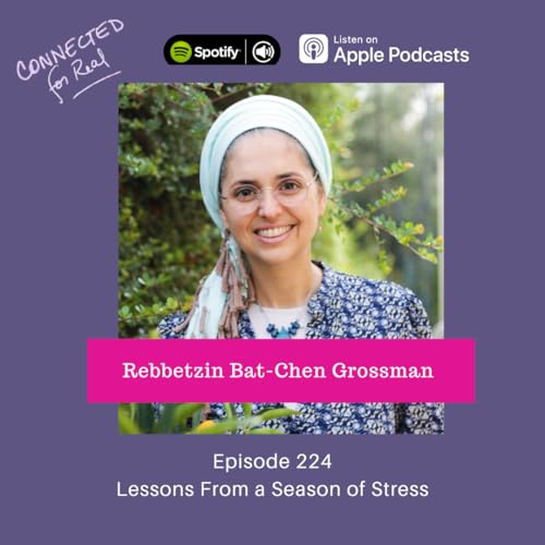 224. Lessons From a Season of Stress