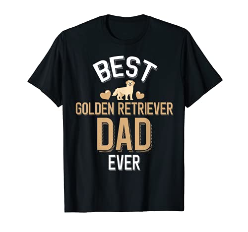 Homme Best Golden Retriever Dad Ever T-Shirt