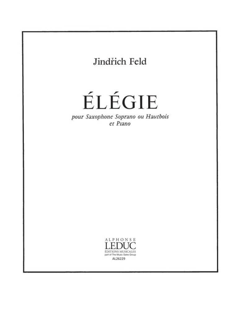 Jindrich Feld Elegie saxophone soprano piano surmontez les difficultés du jeu en duo