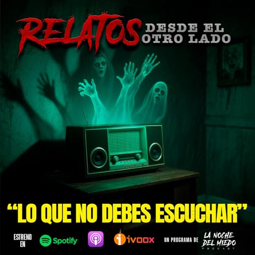 RELATOS DESDE EL OTRO LADO (Segunda Temporada) Podcast Por arte de portada