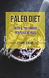 Scheda paleo dieta inizia il tuo