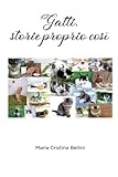  Gatti, storie proprio così