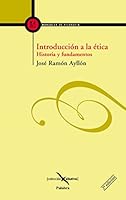 Introduccion a la Etica. Historia y Fundamentos 8498400139 Book Cover