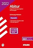  STARK Abiturprüfung Schleswig-Holstein 2022 - Deutsch (STARK-Verlag - Abitur-Prüfungen)