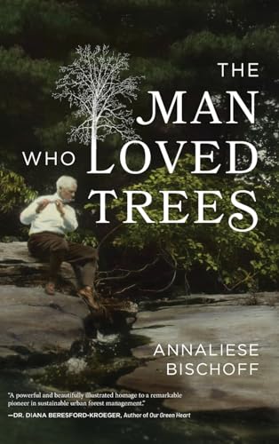 The Man Who Loved Trees