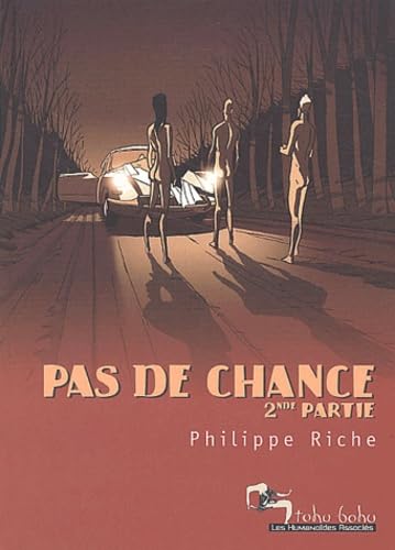 Pas de chance - Tome 2