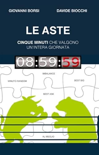 LE ASTE. 5 minuti che valgono un'intera giornata 2° EDIZIONE