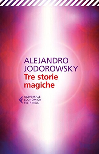 Editore: Universale Economica Tre storie magiche