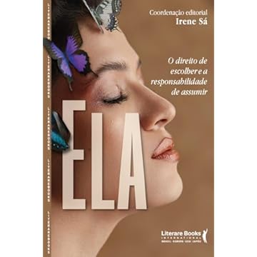 Capa do livro Ela: O direito de escolher e a responsabilidade de assumir