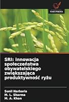 SRI: innowacja spoleczenstwa obywatelskiego zwiekszajaca produktywnosc ryzu (Polish Edition) 620875724X Book Cover