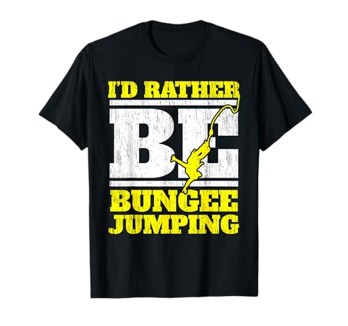 Bungee Jumping Jumping Bungy Bungee Jumping T-Shirt