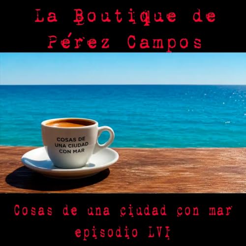 La Boutique de P&eacute;rez Campos