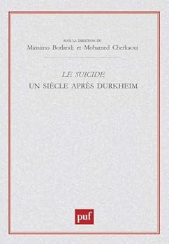 Paperback Le suicide. Un siècle après Durkheim [French] Book