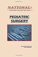Pediatric Surgery (National Surgery Board Review -Oral Exam Review) 1542369517 Book Cover