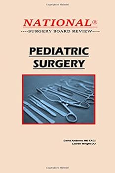 Paperback Pediatric Surgery (National Surgery Board Review -Oral Exam Review) (Volume 9) Book