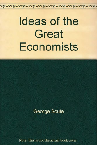 Ideas of the Great Economists B002FB0H82 Book Cover