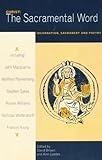 Christ: the Sacramental Word: Incarnation, Sacrament and Poetry