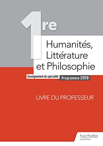 Télécharger Humanités, Littérature et Philosophie 1ère spé - Livre professeur- Ed. 2019 PDF
