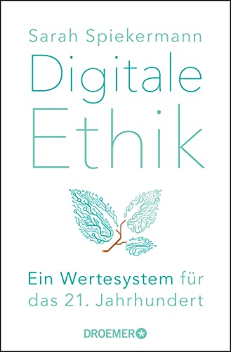 Digitale Ethik: Ein Wertesystem für das 21