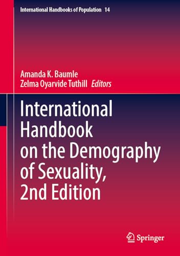 Second International Handbook on the Demography of Sexuality (International Handbooks of Population, 14)