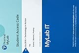 GO! 2016 -- MyLab IT with Pearson eText Access Code + Technology in Action