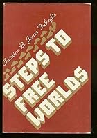 Steps To Free Worlds 0805926631 Book Cover