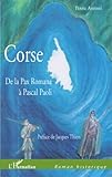  Corse de la pax romanan a pascal paoli