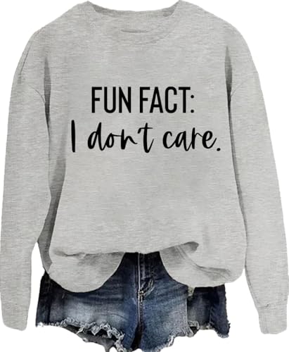 Fun Fact I Don T Care Sweatshirt Fun Fact I Don't Care Hoodie Funny Shirt For Women Men4
